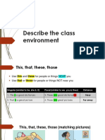 Describe The Class Environment
