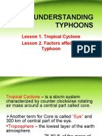 Understanding Typhoons: Lesson 1. Tropical Cyclone Lesson 2. Factors Affecting Typhoon