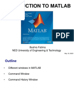 Introduction To Matlab: Bushra Fatima NED University of Engineering & Technology