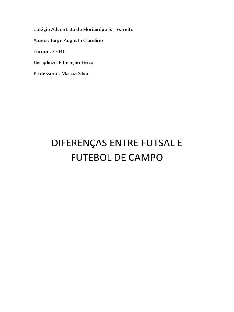 Diferen as entre o futsal e o futebol de campo pdf futebol esportes