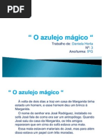 O azulejo mágico Daniela 5G