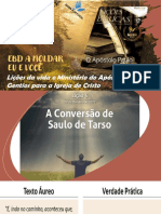 A CONVERSÃO DE SAULO: UMA MUDANÇA PROVOCADA POR DEUS