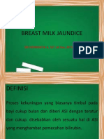 Breast Milk Jaundice: SRI HENNYATIA A, SST.,M.Kes.,M.Tr - Keb