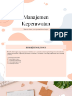 Manajemen Keperawatan: Here Is Where Your Presentation Begins