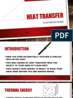 Heat Transfer: Its Getting Hot in Here!