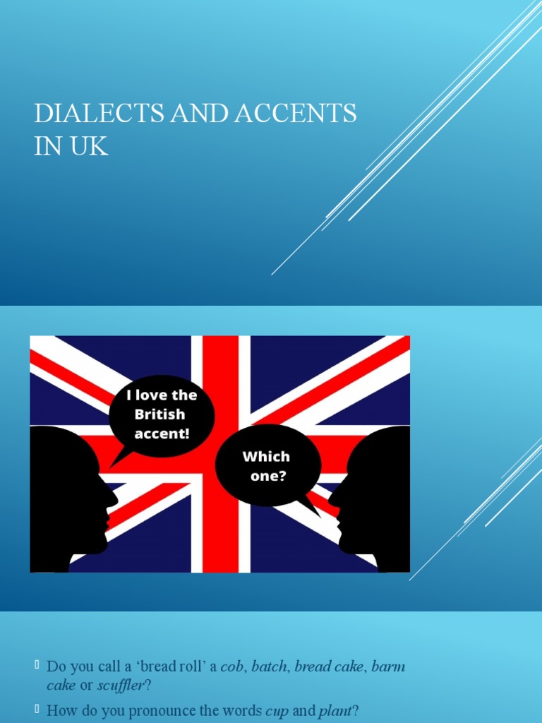 Dialects in UK | Download Free PDF | English Language | Accent ...