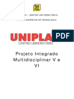 Projeto Integrado Multidisciplinar V e VI: Uniplan - Centro Universitário Curso Superior de Tecnologia