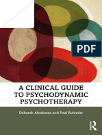 A Clinical Guide To Psychodynamic Psychotherapy (Deborah Abrahams, Poul Rohleder)