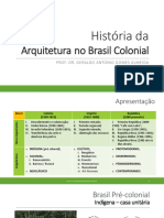 História Da Arquitetura No Brasil Colonial (Apresentação) Autor Geraldo Antonio Gomes Almeida