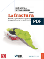 La Fractura Pasado y Presente de La Búsqueda de Equidad Social en América Latina by Luis Bértola Jeffrey Williamson