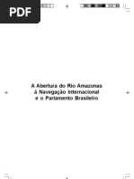 A Abertura do Rio Amazonas à Navegação Internacional e o Parlamento Brasileiro