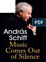 Music Comes Out of Silence by Andras Schiff