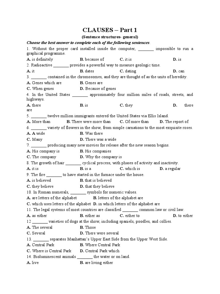 Clauses - Part 1: Choose The Best Answer To Complete Each of The