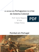 A América Portuguesa e a crise do Sistema Colonial