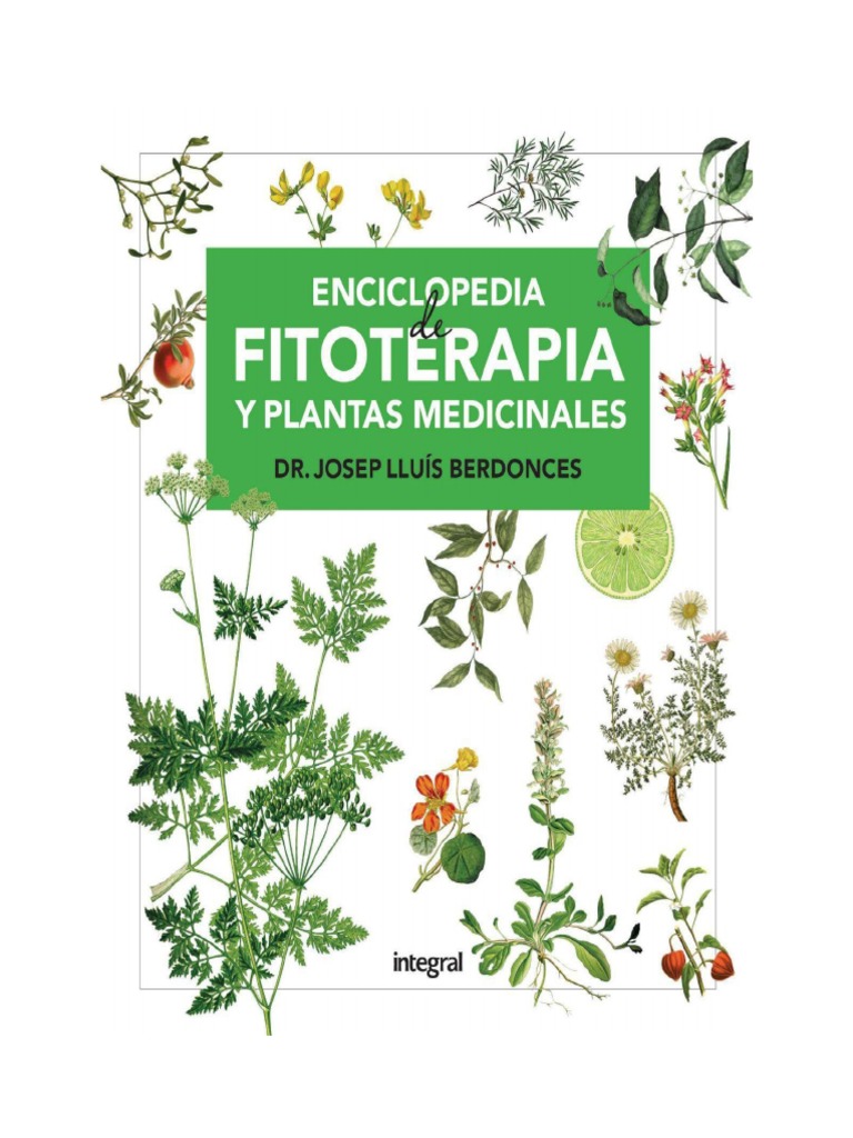 Enciclopedia de Fitoterapia y Plantas Medicinales | PDF