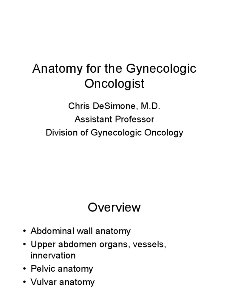 Anatomy For The Gynecologic Oncologist | PDF | Large Intestine | Pelvis