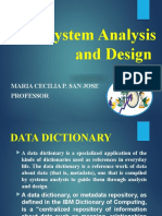 System Analysis and Design: Maria Cecilia P. San Jose Professor