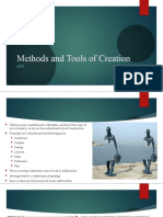 Methods and Tools of Creation