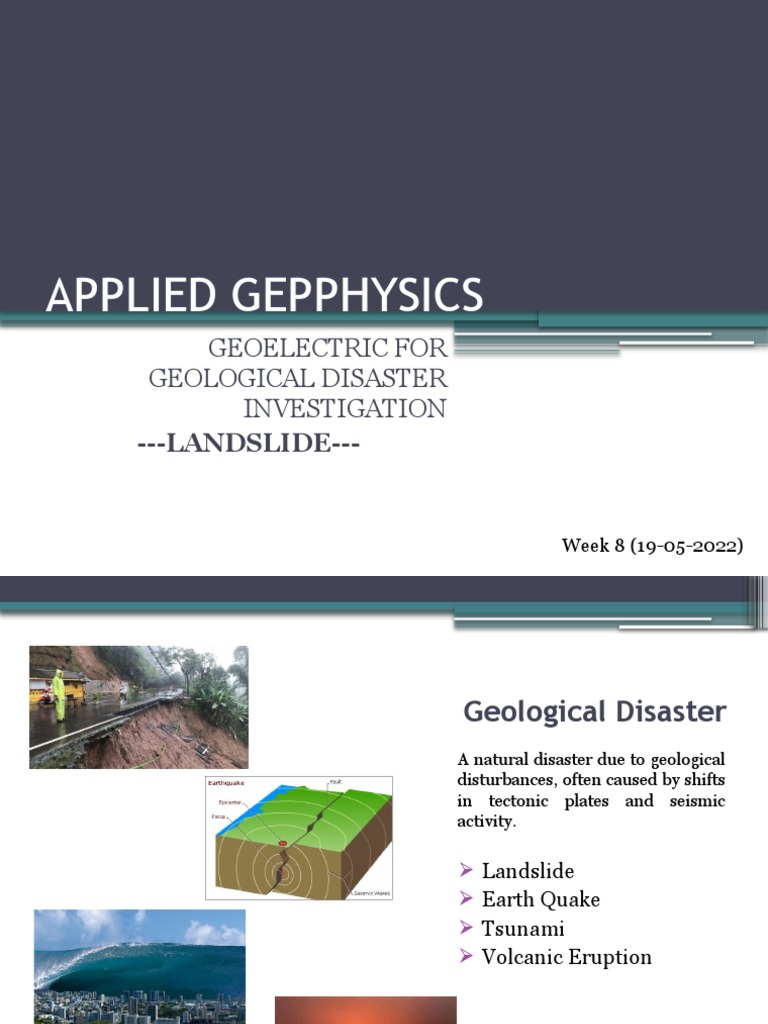 Applied Gepphysics: Geoelectric For Geological Disaster Investigation ...