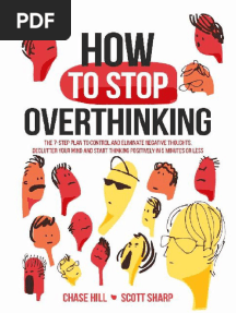 How To Stop Overthinking