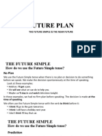 Future Plan: The Future Simple & The Near Future