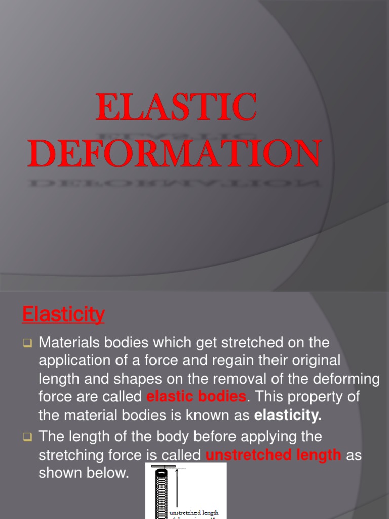 Elastic Deformation | PDF | Elasticity (Physics) | Force