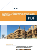 Modelacion y Diseño Estructural de Muros de Corte para Edificios de Madera con Sistema de Entramado Ligero – Parte 1