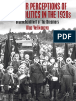 Olga Velikanova - Popular Perceptions of Soviet Politics in The 1920s - Disenchantment of The Dreamers (2013, Palgrave Macmillan)