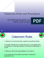 Classroom Rules and Procedures: The Following Discipline Procedures Will Be Used in Class!