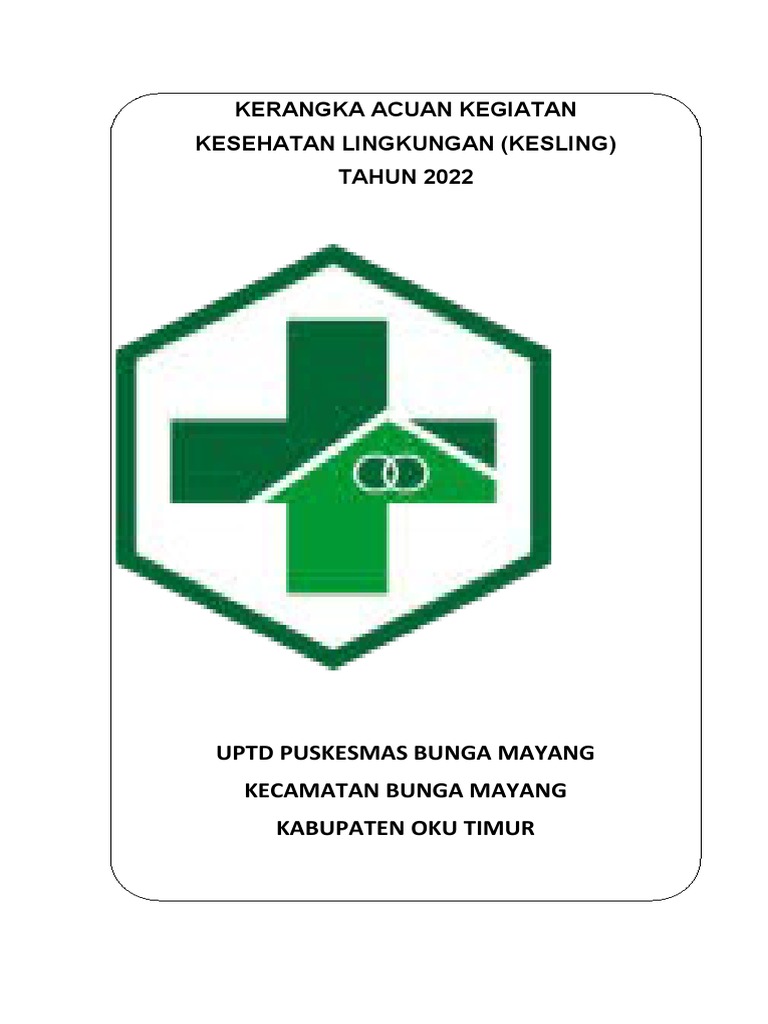 Kerangka-Acuan-Kegiatan-Kesling 2022 | PDF | Kesehatan Holistik