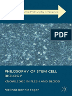 (New Directions in The Philosophy of Science) Melinda Bonnie Fagan - Philosophy of Stem Cell Biology - Knowledge in Flesh and Blood-Palgrave Macmillan (2013)