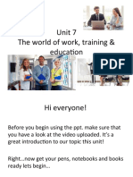 Unit 7 The World of Work, Training & Education