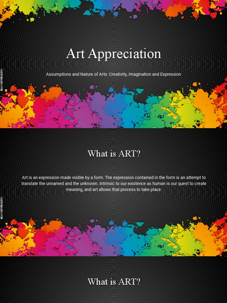 Art Appreciation: Assumptions and Nature of Arts: Creativity
