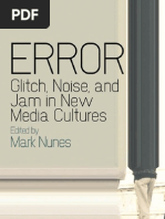 Download Mark Nunes - Error Glitch Noise And Jam in New Media Cultures by big_julie SN58881843 doc pdf
