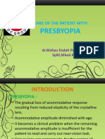 Presbyopia: Care of The Patient With