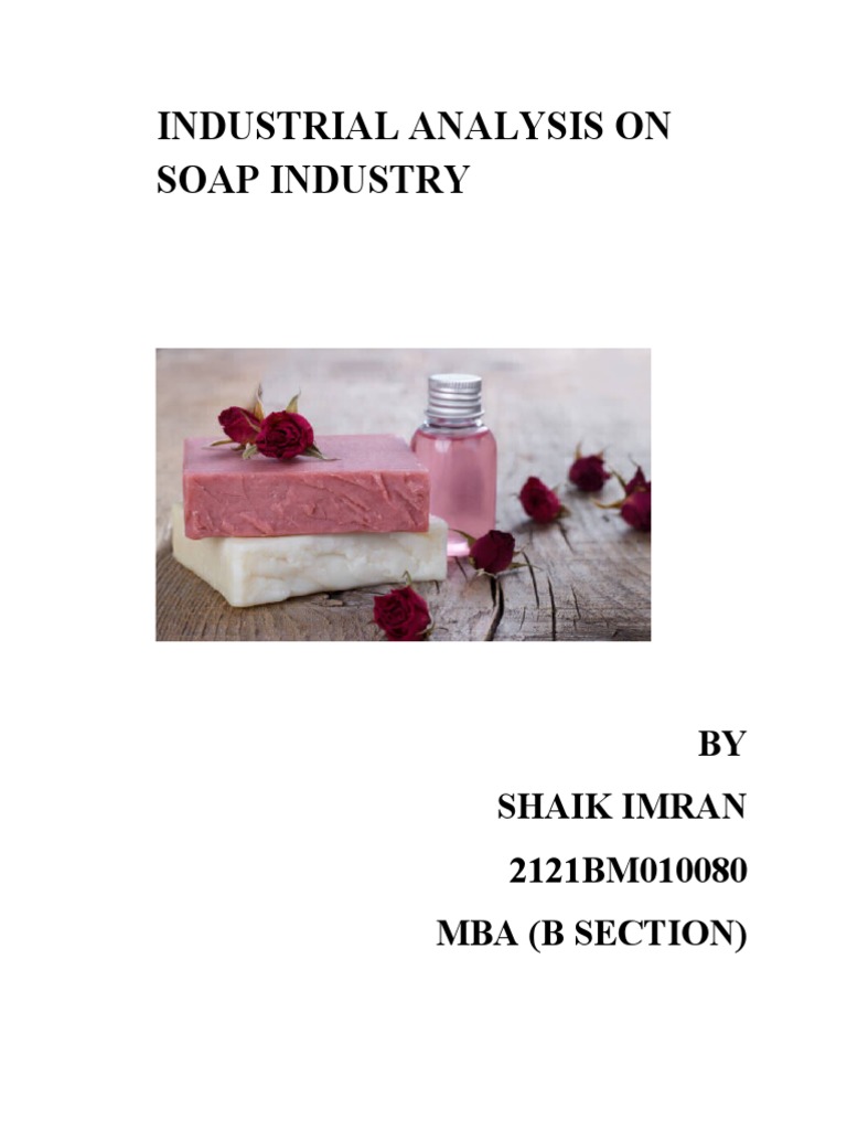 Industrial Analysis of Soap Industry | PDF | Soap | Chemical Substances
