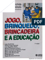 KISHIMOTO, T. O Jogo e a Educação Infantil.