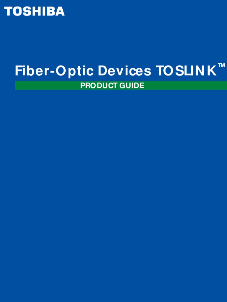 FiberOptic Devices TOSLINK Product Guide PDF Optical Fiber