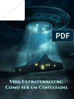 Vida Extraterrestre - Como Ser Um Contatado