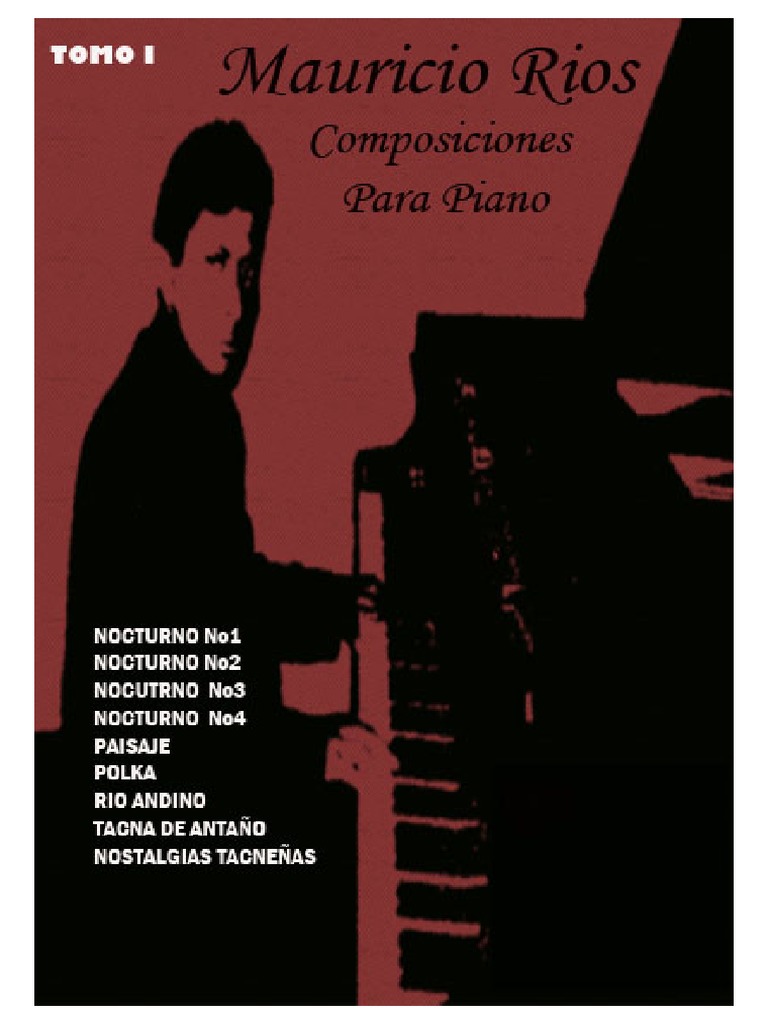 Mauricio Rios Composiciones para Piano Tomo I | PDF | Piano | Música ...