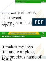 13 The Name of Jesus Is So Sweet