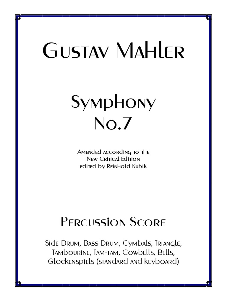 Gustav Mahler: Percussion Score for Symphony No. 7 - Reinhold Kubik ...