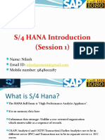 S/4 HANA Introduction (Session 1) : Name: Nilesh Email ID: Mobile Number: 9848002187
