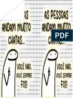 As Pessoas Andam Muito Chatas, VC Nao VC Sempre Foi