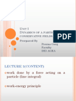 Prerpared by Prerna Garg Faculty Dei Agra: Ynamics of A Particle in Conservative Fields