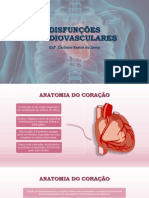 Disfunções Cardiovasculares - Arritmias e Hipertensão Arterial