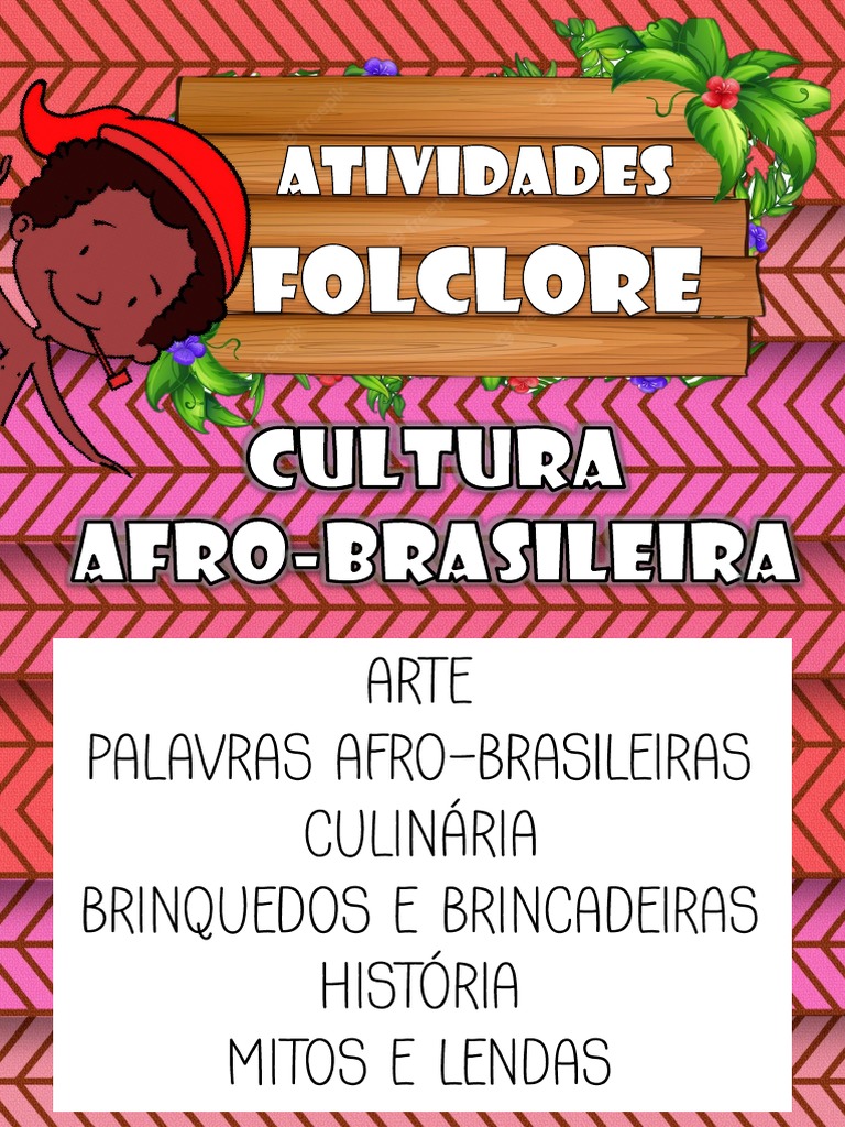 Cultura Afro-Brasileira - Atividades Folclore - Materiaispdg | PDF