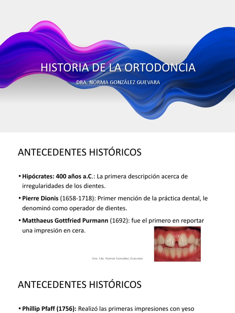 Historia de La Ortodoncia - Classroom | PDF | Odontología | Ortodoncia