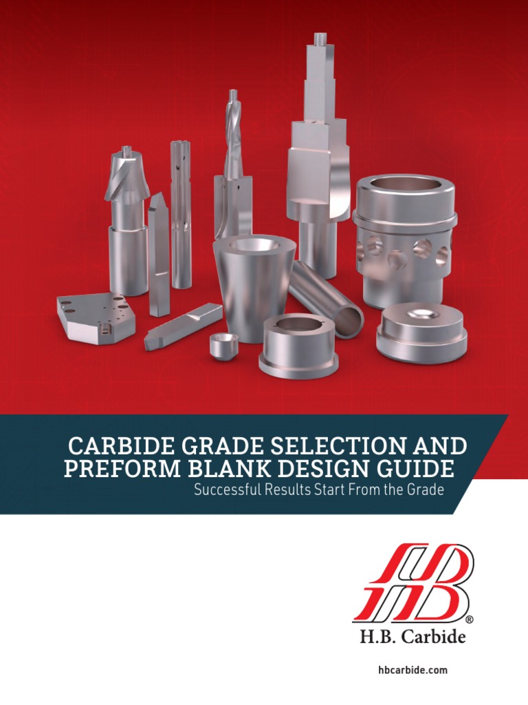 Carbide Grade & Blank Design Guide | PDF | Stainless Steel | Steel