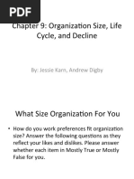 Chapter 9: Organization Size, Life Cycle, and Decline: By: Jessie Karn, Andrew Digby